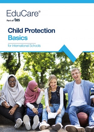 Child Protection Basics for International Schools